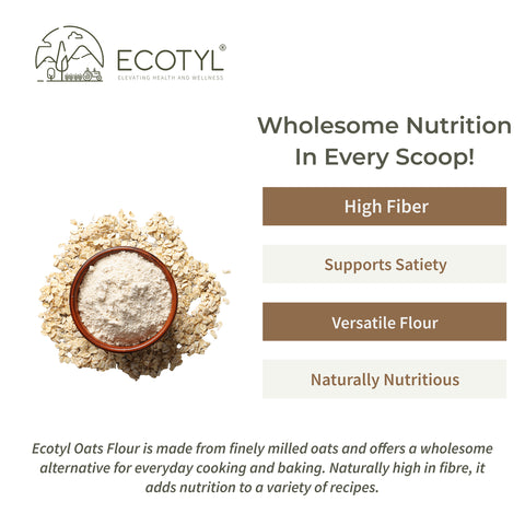 Ecotyl Oats Flour | Wholesome Flour | High Fibre | 500g