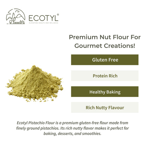 Ecotyl Pistachio Flour | Gluten Free | Healthy Baking Flour | 200g