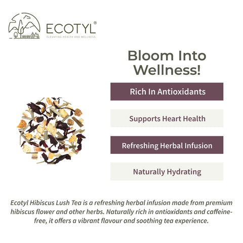Ecotyl Hibiscus Lush Tea | Rich in Antioxidants | Herbal Tea | 60g