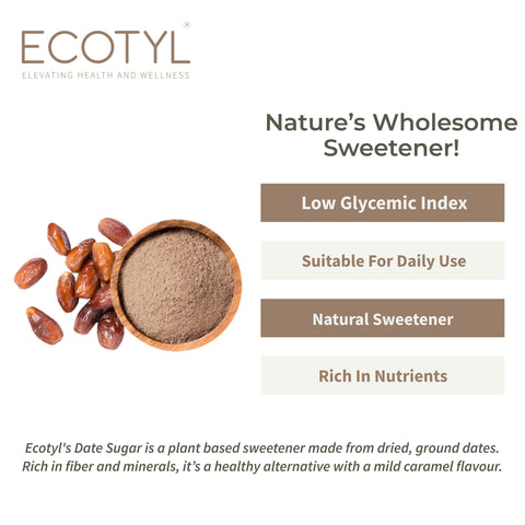 Ecotyl Dates Sugar | Natural Sweetener | Rich in Minerals | 300g